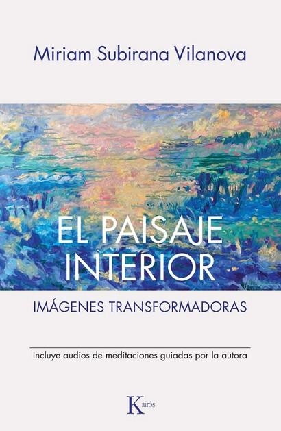 EL PAISAJE INTERIOR | 9788411213950 | SUBIRANA VILANOVA, MIRIAM | Llibreria Online de Banyoles | Comprar llibres en català i castellà online