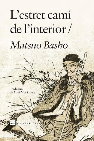 L'ESTRET CAMÍ DE L'INTERIOR | 9791387757205 | BASHO, MATSUO | Llibreria Online de Banyoles | Comprar llibres en català i castellà online