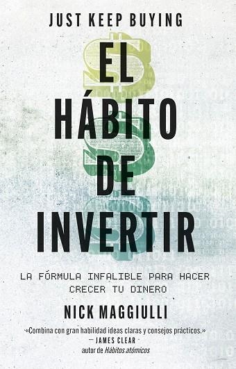 EL HÁBITO DE INVERTIR (JUST KEEP BUYING) | 9788411004343 | MAGGIULLI, NICK | Llibreria Online de Banyoles | Comprar llibres en català i castellà online