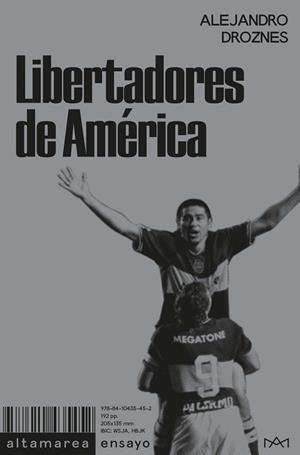 LIBERTADORES DE AMÉRICA | 9788410435452 | DROZNES, ALEJANDRO | Llibreria Online de Banyoles | Comprar llibres en català i castellà online