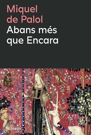 ABANS MÉS QUE ENCARA | 9788410180659 | DE PALOL I MUNTANYOLA, MIQUEL | Llibreria Online de Banyoles | Comprar llibres en català i castellà online