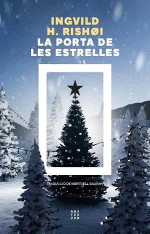 LA PORTA DE LES ESTRELLES | 9788419960450 | HEDEMANN RISHØI, INGVILD | Llibreria Online de Banyoles | Comprar llibres en català i castellà online