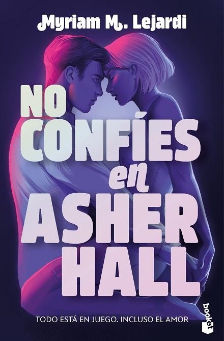NO CONFÍES EN ASHER HALL | 9788408310587 | M. LEJARDI, MYRIAM | Llibreria Online de Banyoles | Comprar llibres en català i castellà online