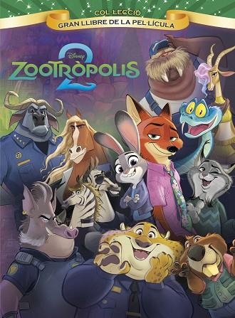 ZOOTRÒPOLIS 2. GRAN LLIBRE DE LA PEL·LÍCULA | 9791387782740 | DISNEY | Llibreria L'Altell - Llibreria Online de Banyoles | Comprar llibres en català i castellà online - Llibreria de Girona