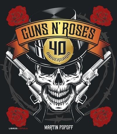 GUNS N' ROSES. 40 ANIVERSARIO | 9788448043469 | POPOFF, MARTIN | Llibreria Online de Banyoles | Comprar llibres en català i castellà online