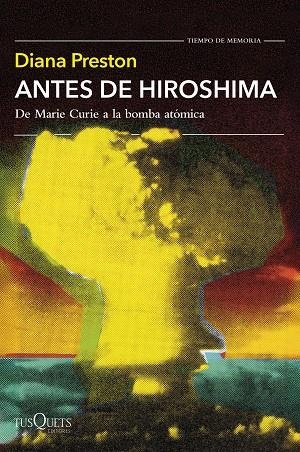 ANTES DE HIROSHIMA | 9788411076951 | PRESTON, DIANA | Llibreria Online de Banyoles | Comprar llibres en català i castellà online