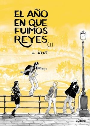 EL AÑO EN QUE FUIMOS REYES. TOMO 1 | 9788410332713 | DE LUSSI, JAVIER | Llibreria Online de Banyoles | Comprar llibres en català i castellà online