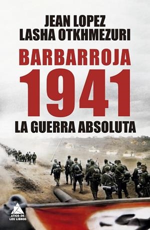 BARBARROJA 1941 | 9788419703736 | LOPEZ, JEAN/OTKHMEZURI, LASHA | Llibreria Online de Banyoles | Comprar llibres en català i castellà online