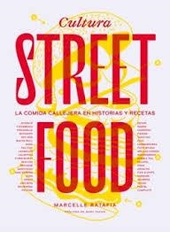 CULTURA STREET FOOD | 9788419043764 | RATAFIA, MARCELLE | Llibreria Online de Banyoles | Comprar llibres en català i castellà online
