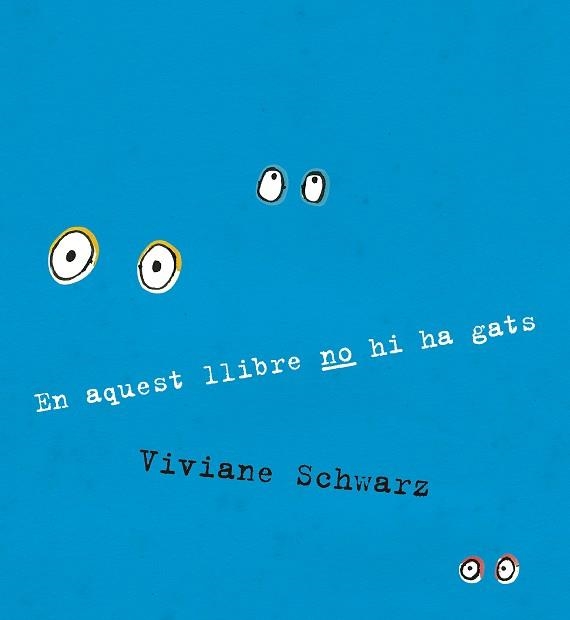 EN AQUEST LLIBRE NO HI HA GATS | 9788410406919 | VIVIANE SCHWARZ | Llibreria L'Altell - Llibreria Online de Banyoles | Comprar llibres en català i castellà online - Llibreria de Girona