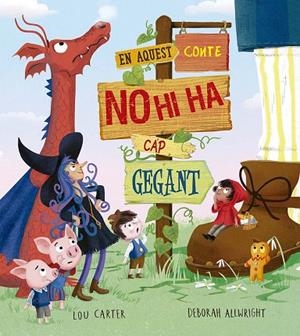 EN AQUEST CONTE NO HI HA CAP GEGANT | 9788491458470 | CARTER, LOU | Llibreria Online de Banyoles | Comprar llibres en català i castellà online