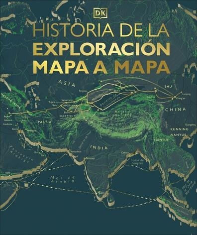 HISTORIA DE LA EXPLORACIÓN MAPA A MAPA | 9780241773703 | DK | Llibreria Online de Banyoles | Comprar llibres en català i castellà online