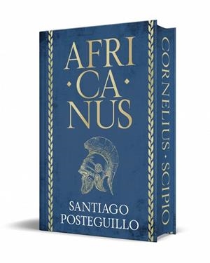 AFRICANUS (EDICIÓN ESPECIAL LIMITADA) (TRILOGÍA AFRICANUS 1) | 9788410381711 | POSTEGUILLO, SANTIAGO | Llibreria Online de Banyoles | Comprar llibres en català i castellà online