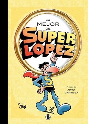 LO MEJOR DE SUPERLÓPEZ (LO MEJOR DE...) | 9788402430830 | JAN | Llibreria Online de Banyoles | Comprar llibres en català i castellà online