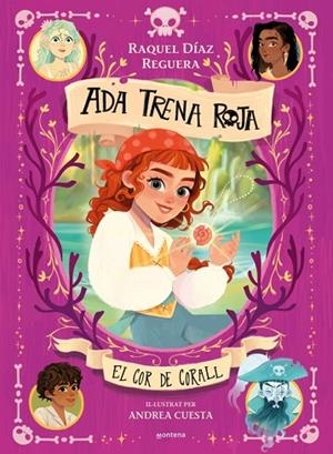 ADA TRENA ROJA 3 - EL COR DE CORALL | 9791387598181 | DÍAZ REGUERA, RAQUEL | Llibreria Online de Banyoles | Comprar llibres en català i castellà online