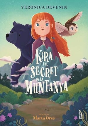 KIRA I EL SECRET DE LA MUNTANYA | 9791399026542 | DEVENIN VERA, VERÓNICA/ORSE, MARTA | Llibreria Online de Banyoles | Comprar llibres en català i castellà online
