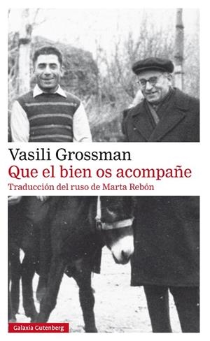 QUE EL BIEN OS ACOMPAÑE- RÚSTICA | 9788410317970 | GROSSMAN, VASILI | Llibreria L'Altell - Llibreria Online de Banyoles | Comprar llibres en català i castellà online - Llibreria de Girona