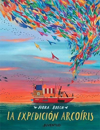 LA EXPEDICIÓN ARCOÍRIS | 9788426147578 | BRECH, NORA | Llibreria L'Altell - Llibreria Online de Banyoles | Comprar llibres en català i castellà online - Llibreria de Girona