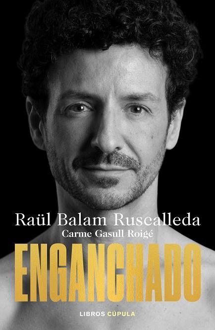 ENGANCHADO | 9788448032128 | BALAM RUSCALLEDA, RAÜL/GASULL ROIGÉ, CARME | Llibreria Online de Banyoles | Comprar llibres en català i castellà online