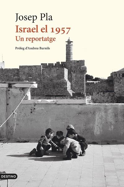 ISRAEL EL 1957 | 9788419734273 | PLA, JOSEP | Llibreria Online de Banyoles | Comprar llibres en català i castellà online