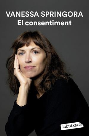 EL CONSENTIMENT (BUTXACA) | 9791387802189 | SPRINGORA, VANESSA | Llibreria Online de Banyoles | Comprar llibres en català i castellà online