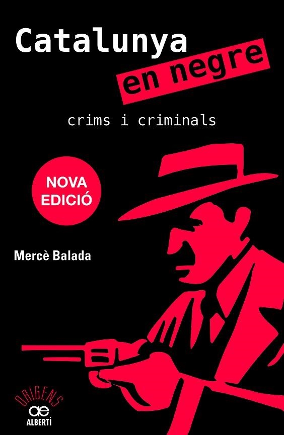 CATALUNYA EN NEGRE. CRIMS I CRIMINALS | 9788472461956 | BALADA, MERCÈ | Llibreria L'Altell - Llibreria Online de Banyoles | Comprar llibres en català i castellà online - Llibreria de Girona