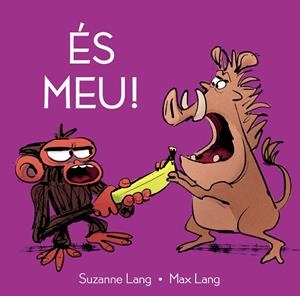 ÉS MEU! | 9788418696596 | LANG, SUZANNE | Llibreria Online de Banyoles | Comprar llibres en català i castellà online