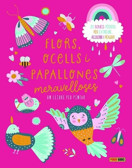 FLORS, OCELLS I PAPALLONES MERAVELLOSES | 9788410516823 | PANINI | Llibreria Online de Banyoles | Comprar llibres en català i castellà online