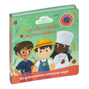 PETITS SOMIADORS. PROFESSIONALS IMPRESCINDIBLES | 9788410517059 | LOCK, SARAH | Llibreria Online de Banyoles | Comprar llibres en català i castellà online