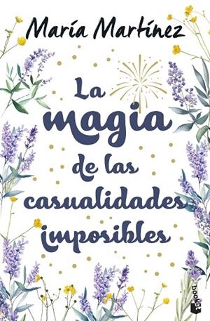 LA MAGIA DE LAS CASUALIDADES IMPOSIBLES | 9788408310570 | MARTÍNEZ, MARÍA | Llibreria Online de Banyoles | Comprar llibres en català i castellà online