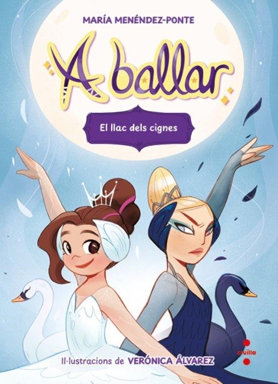 A BALLAR 4. EL LLAC DELS CIGNES | 9788466159845 | MENÉNDEZ-PONTE, MARÍA | Llibreria L'Altell - Llibreria Online de Banyoles | Comprar llibres en català i castellà online - Llibreria de Girona