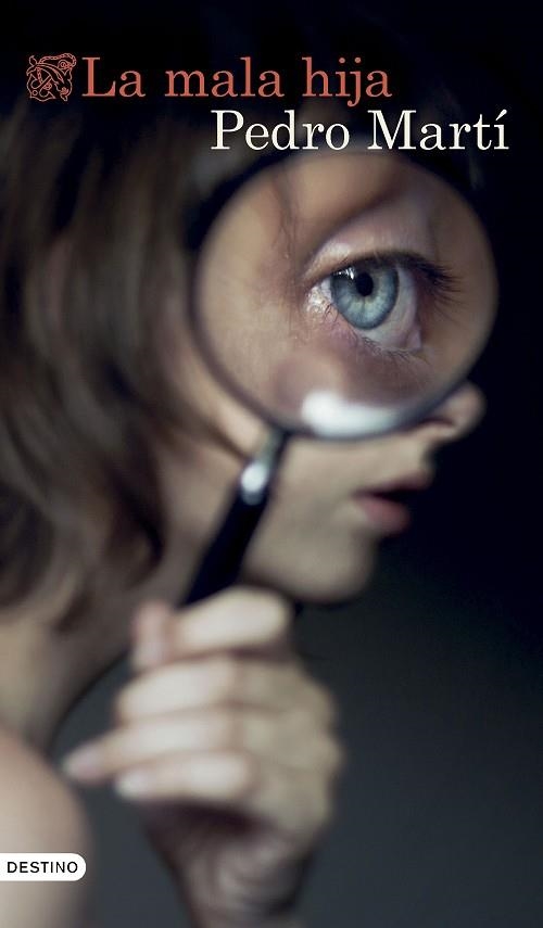 LA MALA HIJA | 9788423367344 | MARTÍ, PEDRO | Llibreria Online de Banyoles | Comprar llibres en català i castellà online
