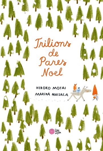 TRILIONS DE PARES NOEL | 9788416427352 | MOTAI, HIROKO | Llibreria Online de Banyoles | Comprar llibres en català i castellà online