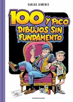 CIEN Y PICO DIBUJOS SIN FUNDAMENTO | 9791387740429 | GIMÉNEZ, CARLOS | Llibreria L'Altell - Llibreria Online de Banyoles | Comprar llibres en català i castellà online - Llibreria de Girona