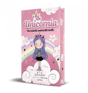 UNICÒRNIA 1 - UN EMBOLIC AMB BRILLI-BRILLI (EDICIÓ ESPECIAL) | 9791387809812 | PUNSET, ANA | Llibreria Online de Banyoles | Comprar llibres en català i castellà online