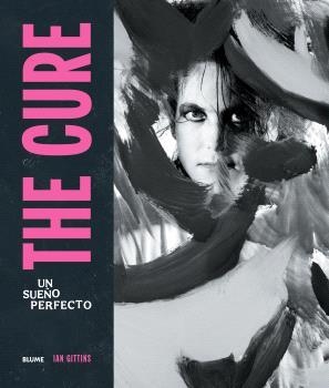 THE CURE. UN SUEÑO PERFECTO (2025) | 9791387881009 | GITTINS, IAN | Llibreria Online de Banyoles | Comprar llibres en català i castellà online