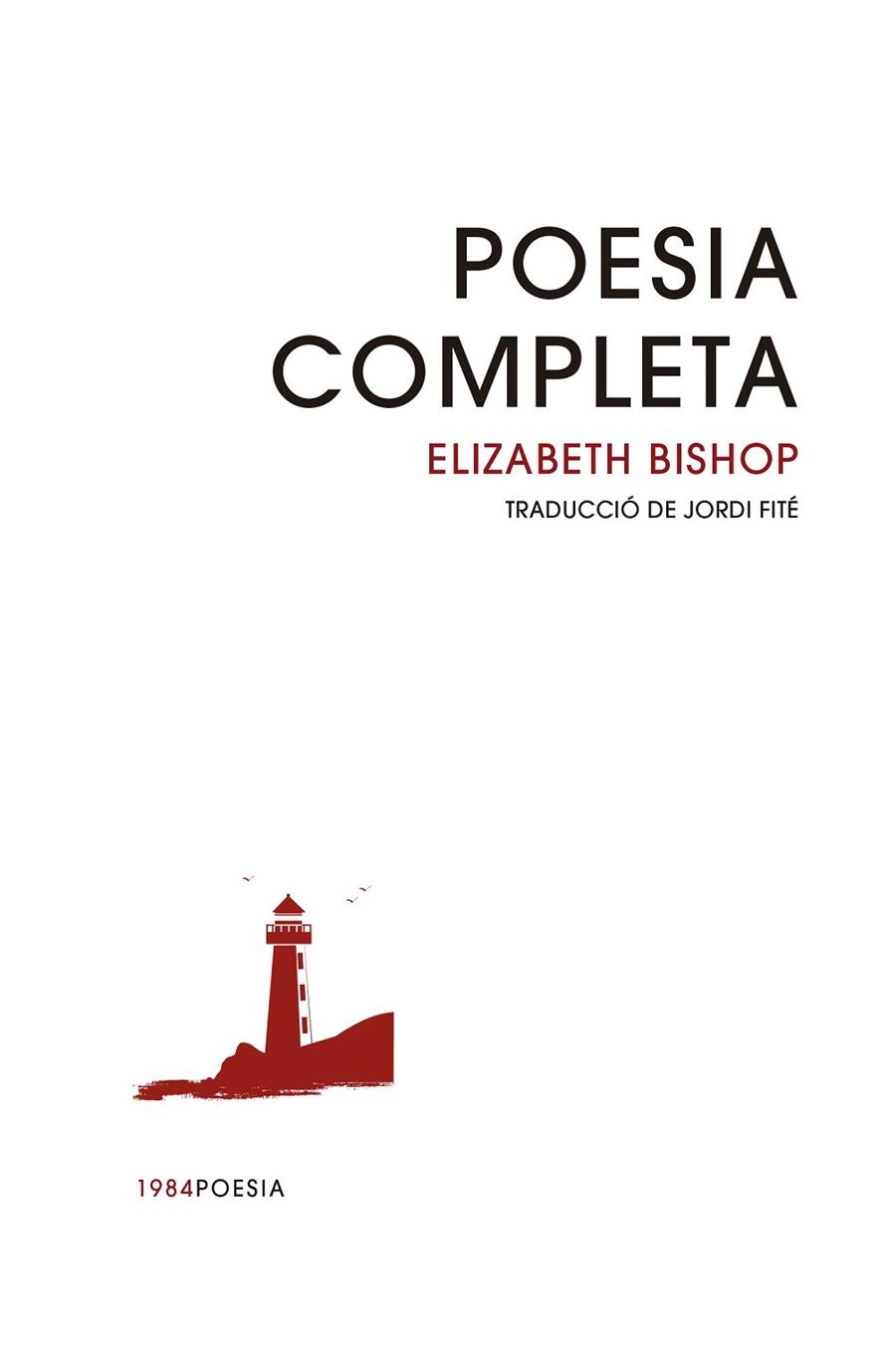POESIA COMPLETA | 9791387757151 | BISHOP, ELIZABETH | Llibreria Online de Banyoles | Comprar llibres en català i castellà online