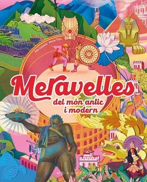 MERAVELLES DEL MÓN ANTIC I MODERN | 9788410417236 | CASSANY, MIA | Llibreria Online de Banyoles | Comprar llibres en català i castellà online