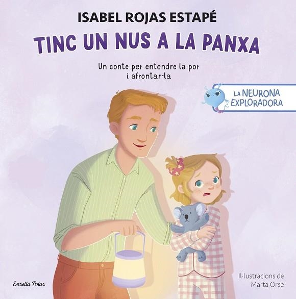 LA NEURONA EXPLORADORA. TINC UN NUS A LA PANXA | 9791387903107 | ROJAS ESTAPÉ, ISABEL | Llibreria Online de Banyoles | Comprar llibres en català i castellà online