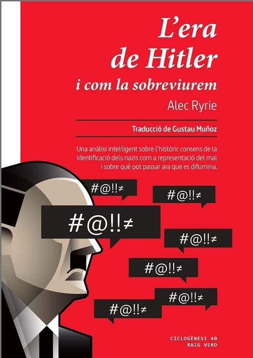 L'ERA DE HITLER (CATALÀ) | 9788410487598 | RYRIE, ALEC | Llibreria Online de Banyoles | Comprar llibres en català i castellà online