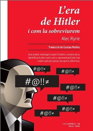 L'ERA DE HITLER (CATALÀ) | 9788410487598 | RYRIE, ALEC | Llibreria Online de Banyoles | Comprar llibres en català i castellà online