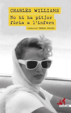 NO HI HA PITJOR FÚRIA A L'INFERN | 9788419627902 | WILLIAMS, CHARLES | Llibreria L'Altell - Llibreria Online de Banyoles | Comprar llibres en català i castellà online - Llibreria de Girona