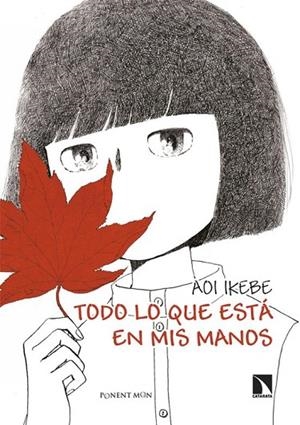 TODO LO QUE ESTÁ EN MIS MANOS | 9788418309854 | IKEBE, AOI | Llibreria L'Altell - Llibreria Online de Banyoles | Comprar llibres en català i castellà online - Llibreria de Girona