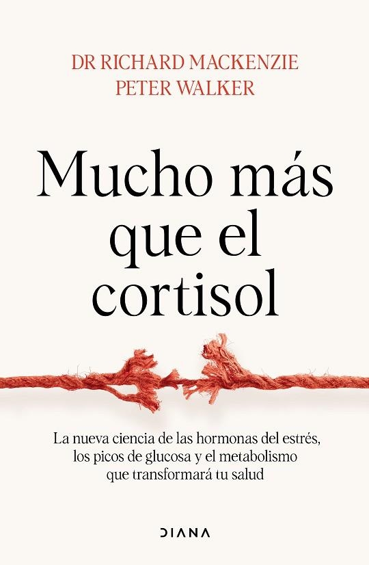 MUCHO MÁS QUE EL CORTISOL | 9788411192811 | DR. RICHARD MACKENZIE/WALKER, PETER | Llibreria L'Altell - Llibreria Online de Banyoles | Comprar llibres en català i castellà online - Llibreria de Girona