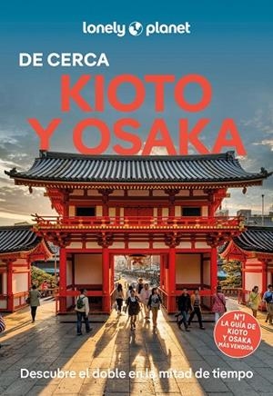 KIOTO Y OSAKA DE CERCA 2 | 9788408310181 | O'MALLEY, THOMAS/FAY, TOM/GOSS, ROB | Llibreria Online de Banyoles | Comprar llibres en català i castellà online