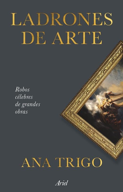 LADRONES DE ARTE | 9788434439870 | TRIGO, ANA | Llibreria L'Altell - Llibreria Online de Banyoles | Comprar llibres en català i castellà online - Llibreria de Girona