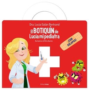EL BOTIQUÍN DE LUCÍA, MI PEDIATRA | 9788408309550 | GALÁN BERTRAND, LUCÍA | Llibreria Online de Banyoles | Comprar llibres en català i castellà online