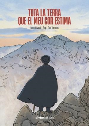 TOTA LA TERRA QUE EL MEU COR ESTIMA | 9788418696589 | GASULL ROIG, BERNAT | Llibreria L'Altell - Llibreria Online de Banyoles | Comprar llibres en català i castellà online - Llibreria de Girona