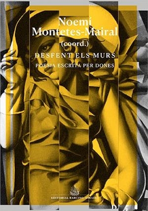 DESFENT ELS MURS | 9788416726523 | MARZO, ÀNGELS/CABRÉ, ÀNGELS/REYES, MIRIAM/RETOLAZA, IRATXE | Llibreria Online de Banyoles | Comprar llibres en català i castellà online