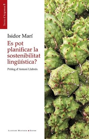 ES POT PLANIFICAR LA SOSTENIBILITAT LINGÜÍSTICA? | 9788410377646 | MARÍ MAYANS, ISIDOR | Llibreria Online de Banyoles | Comprar llibres en català i castellà online